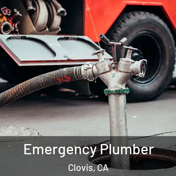  Emergency Plumber Clovis, CA