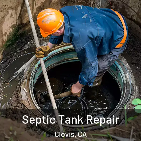  Septic Tank Repair Clovis, CA