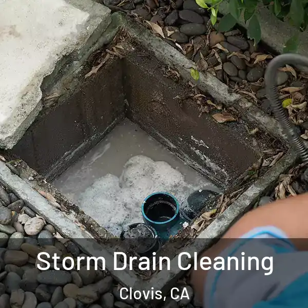  Storm Drain Cleaning Clovis, CA